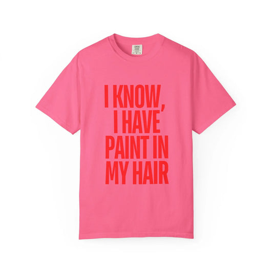Graphic White Tee “Paint in My Hair” - The Mood Room By Madison Viddy Pop Art Prints